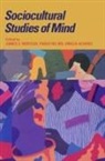 Pablo del Rio, J. Wertsch, James V. Wertsch, James V. (Clark University Wertsch, James V. Rio Wertsch, Amelia Alvarez... - Sociocultural Studies of Mind