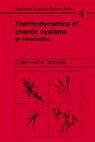 C. Beck, Christian Beck, Christian Schlogl Beck, Friedrich Schlogl, Friedrich Schogl - Thermodynamics of Chaotic Systems