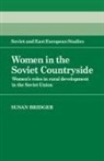 Susan Bridger, Susan (University of Bradford) Bridger - Women in the Soviet Countryside