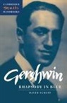 David Schiff, David (Reed College Schiff, Julian Rushton - Gershwin: Rhapsody in Blue