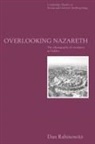 Dan Rabinowitz, Dan (Hebrew University of Jerusalem) Rabinowitz, Meyer Fortes, Edmund Leach - Overlooking Nazareth