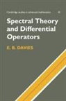 E. B. Davies, E. Brian Davies, E. Brian (King's College London) Davies, E. Brian (King''s College London) Davies, E.b. Davies, Davies E. Brian... - Spectral Theory and Differential Operators