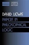 David Lewis, Jonathan Dancy, Ernest Sosa - Papers in Philosophical Logic: Volume 1