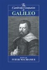 Peter Machamer, Peter (University of Pittsburgh) Machamer, Peter Machamer - Cambridge Companion to Galileo