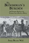 Jenny Bourne Wahl, Jenny Bourne (St Olaf College Wahl, Christopher Tomlins - Bondsman''s Burden