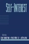 Ellen Frankel Paul, Ellen Frankel (Bowling Green State Universit Paul, Ellen Frankel Miller Paul, Fred Dycus Miller, Fred Dycus Jr. Miller, Fred D. Miller Jr... - Self-Interest: Volume 14, Part 1