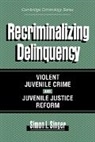 Simon I. Singer, Simon I. (State University of New York Singer, Alfred Blumstein, David P. Farrington - Recriminalizing Delinquency