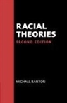 Michael Banton, Michael P. Banton - Racial Theories