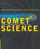 Jacques Crovisier, Jacques (Observatoire de Paris Crovisier, Jacques Encrenaz Crovisier, Th R. Se Encrenaz, Therese Encrenaz, Thérèse Encrenaz... - Comet Science