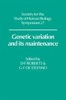 D. F. Stefano Roberts, D.f. Stefano Roberts, Derek F. Stefano Roberts, G. F. de Stefano, D. F. Roberts, Derek F. Roberts - Genetic Variation and Its Maintenance
