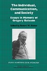 Gregory Bateson, R. W. Rieber, Robert W. Rieber, Antony Manstead, Keith Oatley, Robert W. Rieber - Individual, Communication, and Society