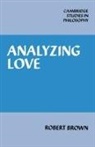 Robert Brown, Brown Robert, Brown Glen Robert - Analyzing Love