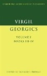 Virgil, P. E. Easterling, Philip Hardie - Virgil: Georgics: Volume 2, Books Iii-Iv