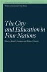 Ronald K. (Clark University Goodenow, Ronald K. Marsden Goodenow, W. E. Marsden, Peter Clark, Ronald K. Goodenow, William E. Marsden - City and Education in Four Nations