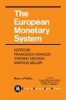 Francesco Giavazzi, Francesco Micossi Giavazzi, Francesco Giavazzi, Stefano Micossi, Marcus Miller - European Monetary System