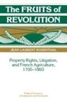 Jean-Laurent Rosenthal, Jean-Laurent (University of California Rosenthal, Randall Calvert, Thrainn Eggertsson - Fruits of Revolution