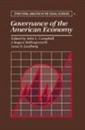 John L. Campbell, John L. Hollingsworth Campbell, John L. Campbell, J. Rogers Hollingsworth, Leon N. Lindberg - Governance of the American Economy