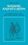 Kolff Dirk H. a., D. H. a. Kolff, Dirk H. A. Kolff, Dirk H.a. Faculty of Oriental Studies Kolff - Naukar, Rajput, and Sepoy