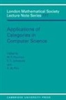 M. P. Fourman, M. P. (University of Edinburgh) Johnstone Fourman, N. J. Hitchin, N.J. Hitchin, Lms Durham Symposium, M. P. Fourman... - Applications of Categories in Computer Science