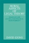 David Lyons - Moral Aspects of Legal Theory