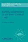 M. Dimassi, M. Sjostrand Dimassi, Mouez Dimassi, J. Sjostrand, Johannes Sjostrand - Spectral Asymptotics in the Semi-Classical Limit
