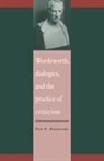 Don H. Bialostosky, Don H. (University of Toledo Bialostosky - Wordsworth, Dialogics and the Practice of Criticism
