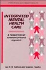 Grainne Fadden, Ian R. H. Falloon, Ian R. H. (University of Auckland) Falloon, Ian R. H. (University of Auckland) Fadden Falloon, Ian R. H. Fadden Falloon, Ian R.h. Fadden Falloon... - Integrated Mental Health Care
