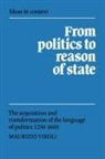 Maurizio Viroli, Maurizio (Princeton University Viroli, Lorraine Daston, Quentin Skinner - From Politics to Reason of State