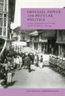 Rajnarayan Chandavarkar, Rajnarayan (University of Cambridge) Chandavarkar - Imperial Power and Popular Politics