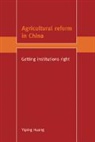 Yiping Huang, Yiping (Australian National University Huang - Agricultural Reform in China