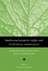 Thimothy M. Swanson, Timothy (University of Cambridge) Swanson, Timothy M. Swanson, Timothy Swanson, Timothy M. Swanson, Swanson Timothy - Intellectual Property Rights and Biodiversity Conservation