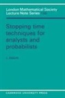 L. Egghe, Leo Egghe, J. W. S. Cassels, N. J. Hitchin - Stopping Time Techniques for Analysts and Probabilists