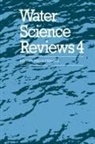 Felix Franks, Felix Franks - Water Science Reviews 4: Volume 4