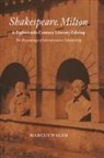 Walsh Marcus, Marcus Walsh, Marcus (University of Birmingham) Walsh, Howard Erskine-Hill - Shakespeare, Milton and Eighteenth-Century Literary Editing