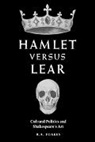 R A Foakes, R. A. Foakes - Hamlet Versus Lear