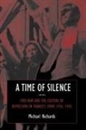 Michael Richards, Michael (University of the West of Engla Richards, Michael P. Richards, Paul Kennedy, Jay Winter - Time of Silence