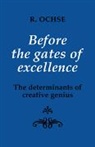 R. Ochse, R. A. Ochse, Ochse R. a. - Before the Gates of Excellence