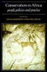 David Anderson, David Grove Anderson, David Anderson, Richard H. Grove - Conservation in Africa