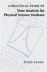 Louis Lyons - Practical Guide to Data Analysis for Physical Science Students