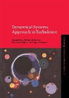 Thomas Bohr, Tomas Bohr, Tomas (University of Copenhagen) Jensen Bohr, Tomas Jensen Bohr, Mogens H. Jensen, Giovanni Paladin - Dynamical Systems Approach to Turbulence