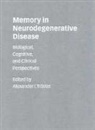 Alexander I. Tr¿ster, Alexander I. (Kansas University Medical Troester, Alexander I. Troster, Alexander I. (Kansas University Medical C Troster, Alexander I. Tr Ster, Alexander I. (Kansas University Medical Center) Troester... - Memory in Neurodegenerative Disease