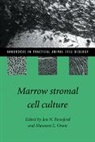 Beresford, Jon N. Beresford, Jon N. (Bath Institute for Rheumatic Di Beresford, Jon N. Owen Beresford, Jon Beresford, Jon N. Beresford... - Marrow Stromal Cell Culture