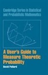 David Pollard, R. Gill, B. D. Ripley - User''s Guide to Measure Theoretic Probability