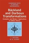 C. Rogers, C. Schief Rogers, W. K. Schief, M. J. Ablowitz - Backlund and Darboux Transformations