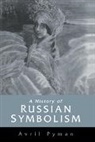 Avril Pyman - History of Russian Symbolism