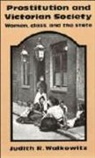 Walkowitz Judith R., Judith Walkowitz, Judith R. Walkowitz, Walkowitz Judith R. - Prostitution and Victorian Society