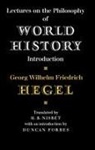 Hegel Georg Wilhelm Friedrich, G. W. F. Hegel, Georg Wilhelm Friedri Hegel, Georg Wilhelm Friedrich Hegel, D. Forbes - Lectures on the Philosophy of World History
