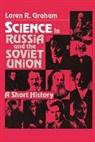 Loren R. Graham, George Basalla, Owen Hannaway - Science in Russia and the Soviet Union