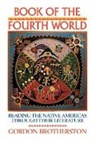 Gordon Brotherston - Book of the Fourth World