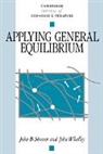 John B. Shoven, John B. (Stanford University Shoven, John B. Whalley Shoven, John Whalley, John Pencavel - Applying General Equilibrium